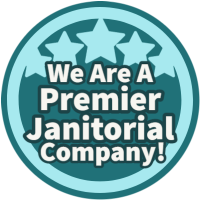 We Are A Premier Janitorial Company!